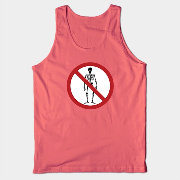 No Skeletons Allowed Tank Top by andyjhunter